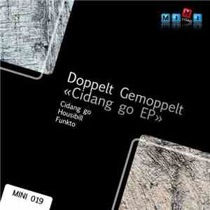 Doppelt Gemoppelt - Cidang Go EP