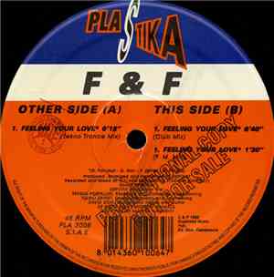F & F - Feeling Your Love
