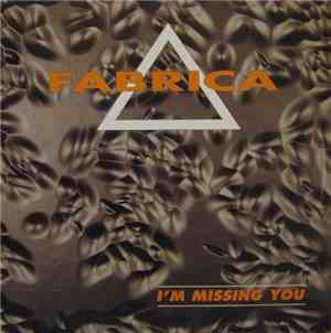 Fabrica - I'm Missing You
