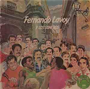 Fernando Lavoy Y Los Soneros - Fernando Lavoy Y Los Soneros