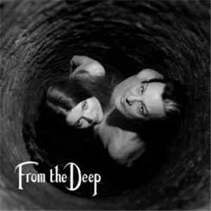From The Deep - From The Deep
