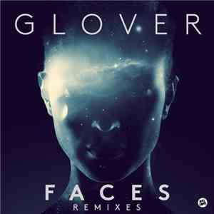 Glover  - Faces Remixes
