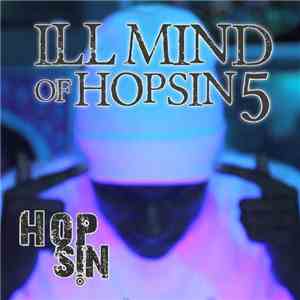 Hopsin - Ill Mind Of Hopsin 5