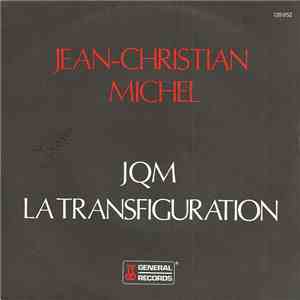 Jean-Christian Michel - JQM / La Transfiguration