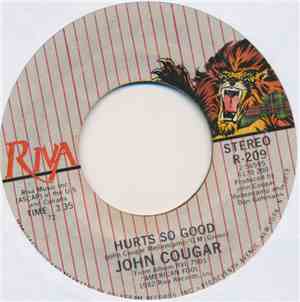 John Cougar - Hurts So Good / Close Enough
