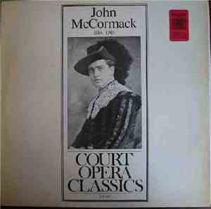 John McCormack  - John McCormack 1884-1945