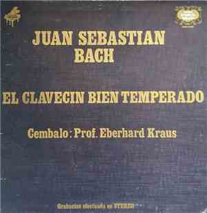 Juan Sebastian Bach - El Clavecin Bien Temperado