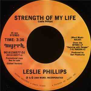 Leslie Phillips - Strength Of My Life