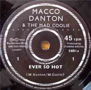 Macco Danton & The Mad Coolie - Ever So Hot