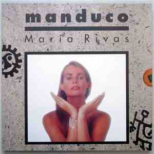 Maria Rivas - Manduco