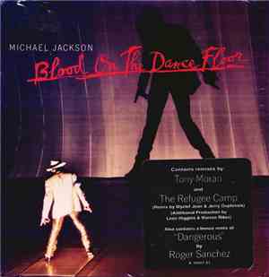 Michael Jackson - Blood On The Dance Floor