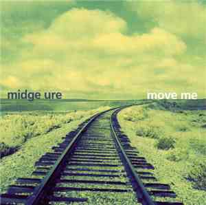 Midge Ure - Move Me