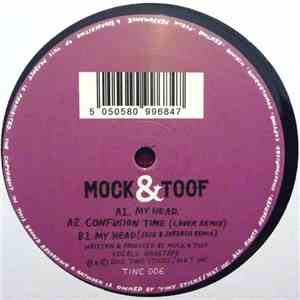 Mock & Toof - My Head