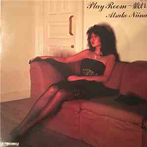Nina Atsuko - Play Room ～ 戯れ