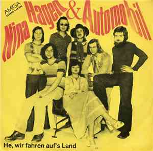 Nina Hagen & Automobil - He, Wir Fahren Auf's Land / Komm, Komm
