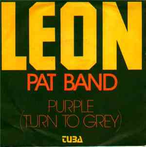Pat Band - Leon / Purple (Turn To Grey)