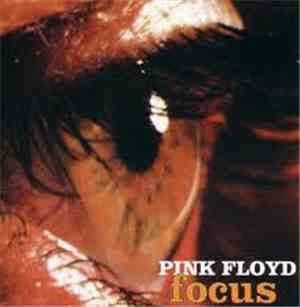 Pink Floyd - Focus