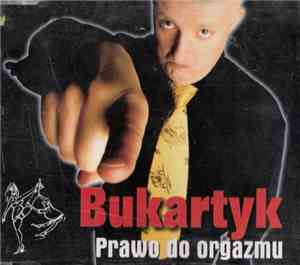 Piotr Bukartyk - Prawo Do Orgazmu