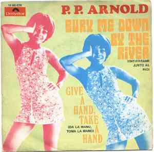 P.P. Arnold - Bury Me Down By The River