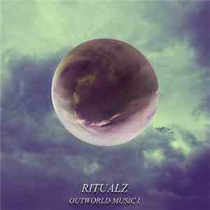 Ritualz - Outworld Music I