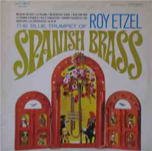 Roy Etzel - Spanish Brass