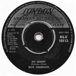 Roy Orbison - So Good