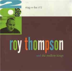 Roy Thompson & The Mellow Kings - 20 Days