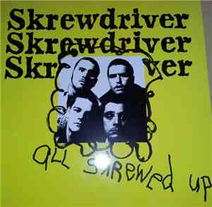Skrewdriver - All Skrewed Up