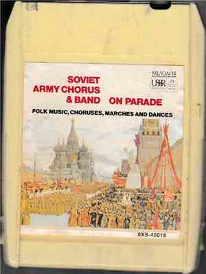 Soviet Army Chorus & Band - On Parade