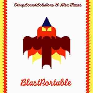 Temp Sound Solutions and Alex Mauer - Blast Portable