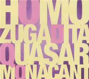 The Act-Ups - Homo Zugatida Quasar Monacant