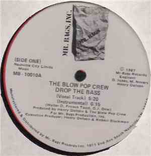 The Blow Pop Crew - Drop The Bass / Rock It