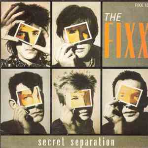 The Fixx - Secret Separation