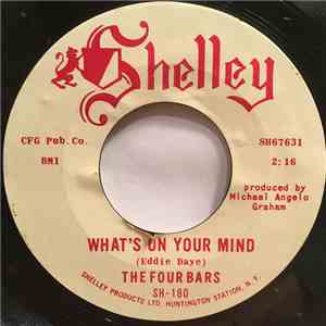 The Four Bars - What's On Your Mind / Try Me One More Time