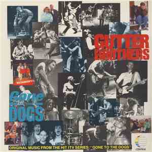 The Gutter Brothers - Gone To The Dogs