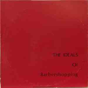 The Ideals  - The Ideals of Barbershopping