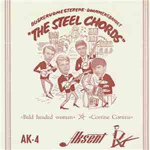 The Steel Chords - Bald Headed Woman / Corrine Corrine