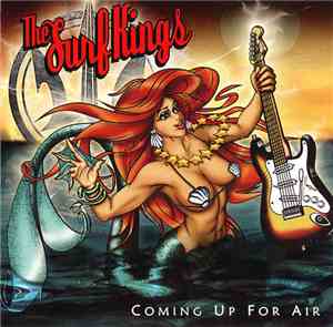 The Surf Kings - Coming Up For Air