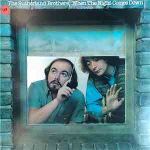 The Sutherland Brothers - When The Night Comes Down