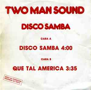Two Man Sound - Disco Samba
