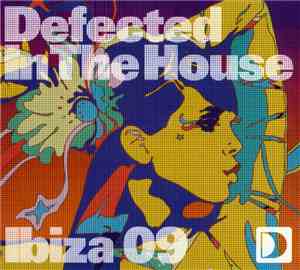 Various - Defected In The House - Ibiza 09