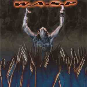 W.A.S.P. - The Neon God: Part 2 - The Demise