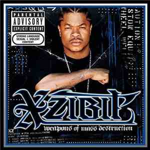 Xzibit - Weapons Of Mass Destruction