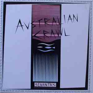 Australian Crawl - Semantics