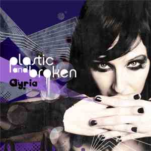 Ayria - Plastic And Broken