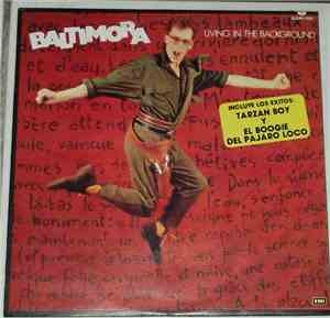 Baltimora - Living In The Background