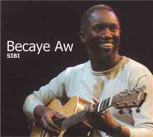 Becaye Aw - Sibi