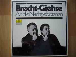 Brecht - Giehse - An Die Nachgeborenen