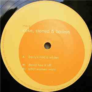 Coke, Stoned & Baileys - The Barry EP