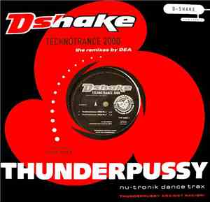 D-Shake - Technotrance 2000 (The Remixes By DEA)